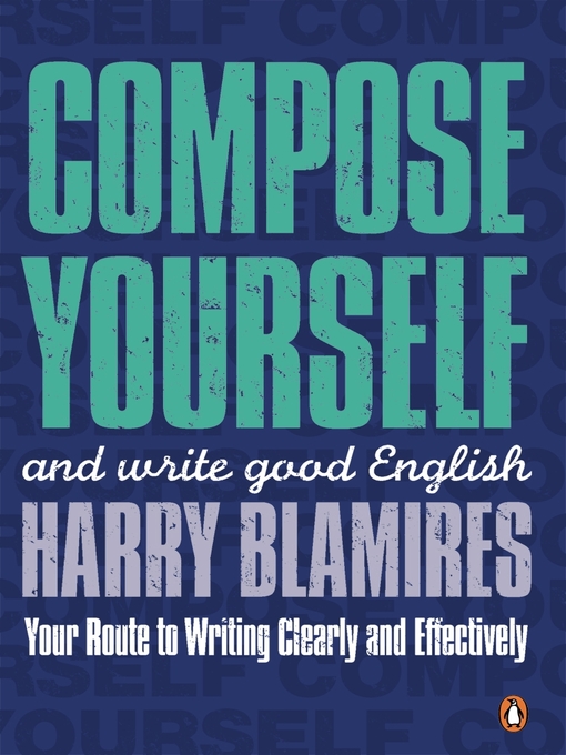 Title details for Compose Yourself by Harry Blamires - Available